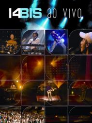 DVD 14 Bis: Ao Vivo