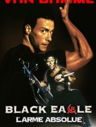 DVD Black Eagle - L'arme Absolue