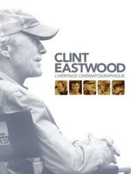 DVD Clint Eastwood : L'héritage Cinématographique