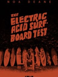 DVD The Electric Acid Surfboard Test: Noa Deane