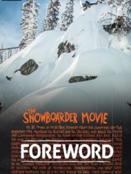 DVD The Snowboarder Movie: Foreword