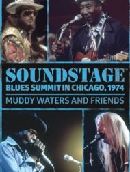 DVD Muddy Waters And Friends: Soundstage - Blues Summit In Chicago, 1974