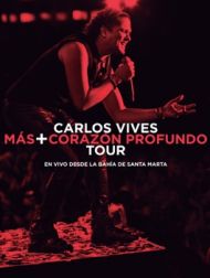 DVD Carlos Vives: Más + Corazón Profundo Tour: En Vivo Desde La Bahía De Santa Marta