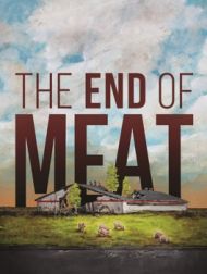 DVD The End Of Meat (VOST)