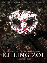 DVD Killing Zoe (Director's Cut)  [VF & VOST]