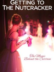 DVD DEVENIR CASSE-NOISETTE (Getting To The Nutcracker)