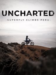 DVD Uncharted: Superfly Climbs Peru
