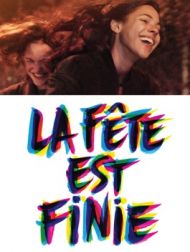 DVD La Fête Est Finie (2018)