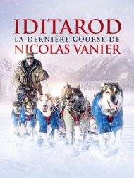 DVD Iditarod : La Dernière Course De Nicolas Vanier