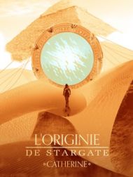DVD L'Originie De Stargate Catherine