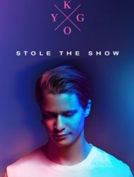 DVD Kygo: Stole The Show