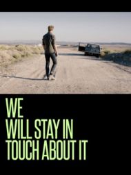 DVD We Will Stay In Touch About It