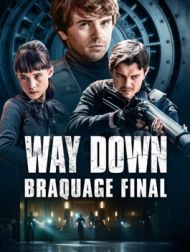 DVD Way Down : Braquage Final
