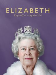 DVD Elizabeth : Regard(s) Singulier(s)