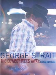 DVD George Strait: The Cowboy Rides Away