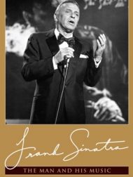 DVD Frank Sinatra: The Man And His Music