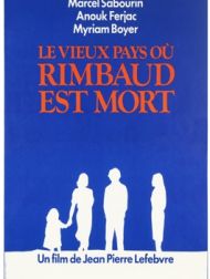 DVD Le Vieux Pays Où Rimbaud Est Mort