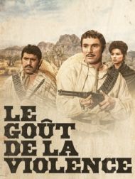 DVD Le Goût De La Violence