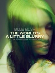 DVD Billie Eilish : «The World’s A Little Blurry » - Bande-annonce Officielle