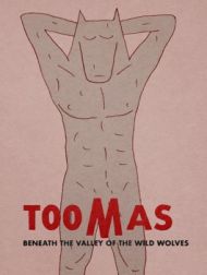 DVD Toomas Beneath The Valley Of The Wild Wolves (Version Sous-titrée)