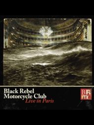 DVD Black Rebel Motorcycle Club: Live In Paris