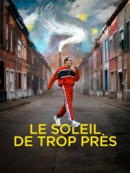 DVD Le Soleil De Trop Près