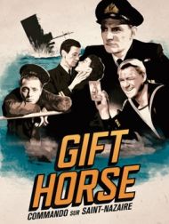 DVD Gift Horse : Commando Sur Saint-Nazaire