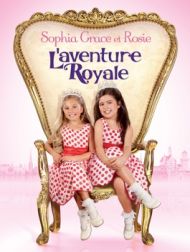 DVD Sophia Grace Et Rosie : L'aventure Royale