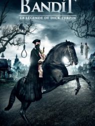 DVD Bandit : La Légende De Dick Turpin