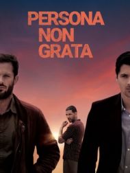DVD Persona Non Grata (2019)