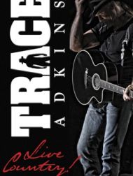 DVD Trace Adkins Live Country!