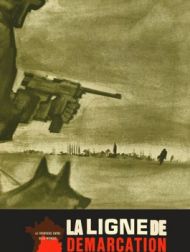 DVD La Ligne De Démarcation