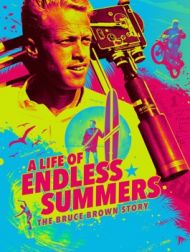 DVD A Life Of Endless Summers: L’histoire De Bruce Brown