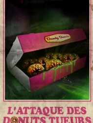 DVD L'attaque Des Donuts Tueurs