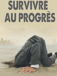 DVD Survivre Au Progrès