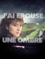 DVD J'ai épousé Une Ombre