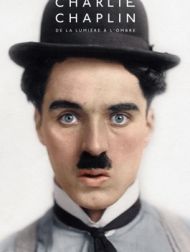 DVD Charlie Chaplin : De La Lumiére à L'ombre