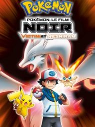 DVD Pokémon Le Film : Noir – Victini Et Reshiram (VF)