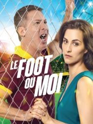 DVD Le Foot Ou Moi