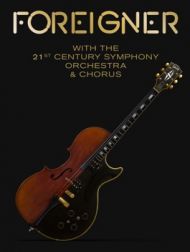 DVD Foreigner: With The 21st Century Symphony Orchestra & Chorus