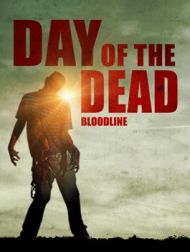 DVD Day Of The Dead : Bloodline