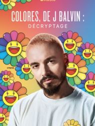 DVD Colores De J Balvin : Morceau Par Morceau