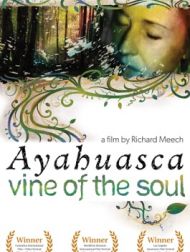DVD Ayahuasca: Liane De L'Esprit