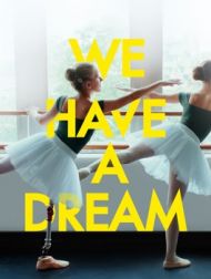 DVD We Have A Dream