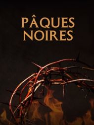 DVD Pâques Noires