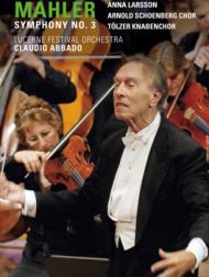 DVD Lucerne Festival 2007 - Abbado Conducts Mahler Symphony No. 3
