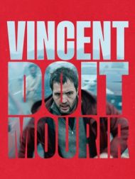 DVD Vincent Doit Mourir