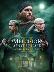 DVD Melchior L'apothicaire : Le Spectre De La Rue Du Puits