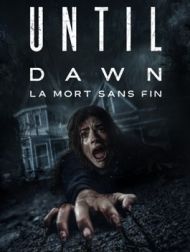 DVD Until Dawn : La Mort Sans Fin