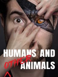 DVD Les Humains Et Les Autres Animaux (Humans And Other Animals)